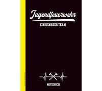 Feuerwehr Jugendfeuerwehr: Cooles Notizbuch A5 Feuerwehr Jugend das Geschenk für Feuerwehrkinder die im Team mit Feuerwehrmänner im Einsatz arbeiten die Nachwuchs Feuerwehrmann Geschenkidee
