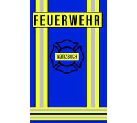 Feuerwehr Notizbuch: Praktischer Begleiter für Notizen im Einsatz - Einsatz Notizbuch (blau)