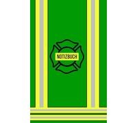 Feuerwehr Notizbuch: Praktischer Begleiter für Notizen im Einsatz - Einsatz Notizbuch (grün)