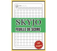 feuille de score skyjo : Carnet de Scores pratique pour suivre vos parties de Skyjo - Parfait pour les soirées jeux entre amis ou en famille ! | 120 Pages | Format 6x9 Pouces