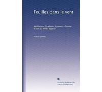 Feuilles dans le vent: Méditations, Quelques hommes--Pomme d'anis, La brebis égarée