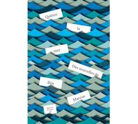 Feuilleton Fiction Etrangère Quitter la mer