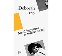 Feuilleton non fiction Coffret trilogie Deborah Levy : autobiographie en mouvement - (Ce que je ne v: Ce que je ne veux pas voir ; Le coût de la vie ; Etat des lieux + un carnet