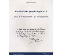 Feuillets de graphologie n°5: Etude de la Personnalité - Le Développement: Tome 5, Etude de la personnalité, le développement