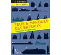 Feux Et Marques Des Bateaux (ebook)