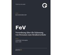 FeV - Verordnung über die Zulassung von Personen zum Straßenverkehr: Textausgabe für Fahrschule, Fahrlehrer, Verkehrsteilnehmer, Praxis · Ausgabe 2026