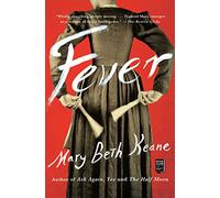 Fever: A Novel