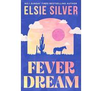 Fever dream: DISCOVER THE BRAND NEW SMALL TOWN ROMANCE SERIES FROM THE NO.1 SUNDAY TIMES BESTSELLING AUTHOR (Emerald Lake, 1)