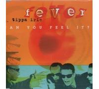 Fever Feat.Tippa Irie - Can You Feel It?