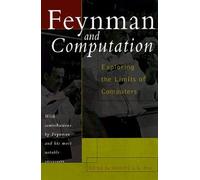 Feynman And Computation: Exploring The Limits Of Computers
