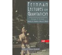 Feynman Lectures On Gravitation (Frontiers in Physics)