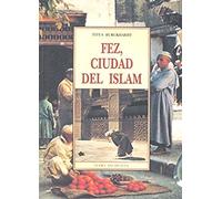 FEZ CIUDAD DEL ISLAM (TERRA INCOGNITA)