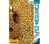 Fez Y Mequinez 2019 (guia Viva Express)