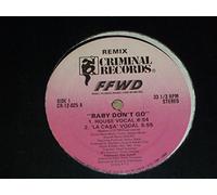 FFWD - FFWD - Baby Don't Go - Criminal Records
