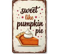 FGHRR Cartel metálico de aluminio con texto en inglés "Sweet Like Pumpkin Pie", accesorios de metal, 30,5 x 20,3 cm
