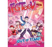 FGTeeV: Out of Time!: A Graphic Novel: 8