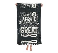 Fgwaauh Toalla de playa de microfibra Don'T Be Afraid To Be Great para piscina, viajes, crucero, baños en casa, artículos esenciales para acampar para adultos