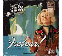 Fia Sco & The Majestics - Icebear/Shame on You (Lim.ed.) [Vinilo]