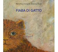Fiaba di gatto. Ediz. a colori