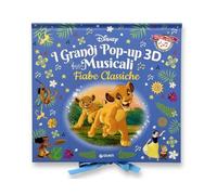 Fiabe classiche Disney. I grandi pop-up 3D musicali. Premi la nota, ascolta la melodia. Ediz. a colori
