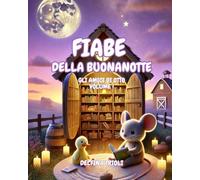 Fiabe della Buonanotte (Gli Amici della Buonanotte)