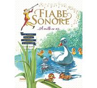 Fiabe sonore. A mille ce n'è... Le storie più belle da leggere e ascoltare. Ediz. illustrata. Con 2 CD Audio (Vol. 4) (Album illustrati)