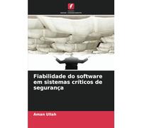 Fiabilidade do software em sistemas críticos de segurança
