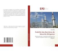 Fiabilité des Barriéres de Sécurité d'Urgence: Amélioration de la Fiabilité des Barriéres de Sécurité d'Urgence basée sur le Jugement d'Expert.