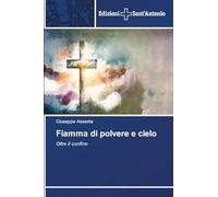 Fiamma di polvere e cielo