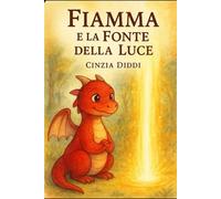 FIAMMA E LA FONTE DELLA LUCE