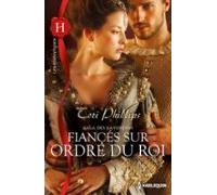 Fiancés Sur Ordre Du Roi (ebook)