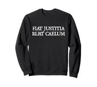 Fiat Justitia Ruat Caelum Justice Be Done Though Heaven Fall Sudadera