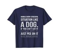 FIATI00P Handle Stress Like A Dog - Dog Lover T-Shirt for Men & Women Dark Blue