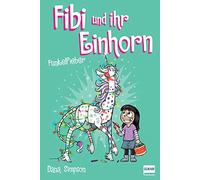 Fibi und ihr Einhorn (Bd. 4) - Funkelfieber