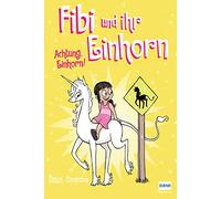 Fibi und ihr Einhorn (Bd. 5) - Achtung Einhorn!