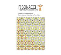 Fibonacci y los problemas del Liber Abaci: (edición color)