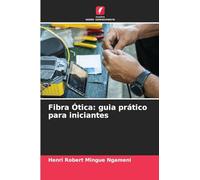 Fibra Ótica: guia prático para iniciantes