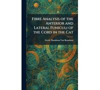 Fibre Analysis of the Anterior and Lateral Funiculi of the Cord in the Cat