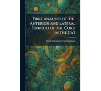 Fibre Analysis of the Anterior and Lateral Funiculi of the Cord in the Cat