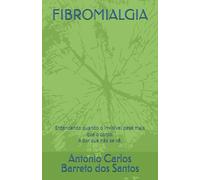 FIBROMIALGIA: Entendendo quando o invisível pesa mais que o corpo. A dor que não se vê.