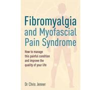 Fibromyalgia and Myofascial Pain Syndrome by Chris Jenner (2015-10-20)