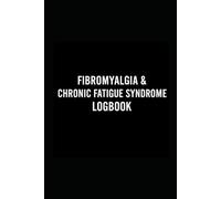 Fibromyalgia & ME/CFS Daily Log: A 3-Month Journal for Tracking Pain, Fatigue, and Post-Exertional Malaise (PEM): Includes Pacing Prompts and Medical Reference Pages for Patient Advocacy.