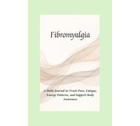 Fibromyalgia Pain & Fatigue Tracker: Daily Pain Levels, Energy Tracking & Symptom Awareness for Chronic Illness Management