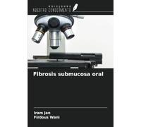 Fibrosis submucosa oral