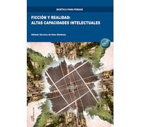 Ficción y realidad: altas capacidades intelectuales