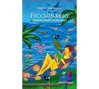 Ficcionario: Palabras delante de un espejo (ULTIMA LINEA DE ENSAYO)
