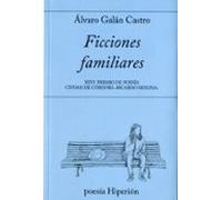 Ficciones Familiares (xxvi Premio De Poesia Ciudad De Cordoba Ricardo
