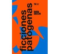 Ficciones Patógenas