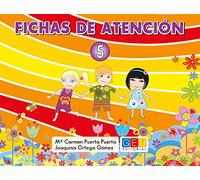Fichas de atención 5 / Editorial GEU / Educación Infantil / Mejora la concentración del niño/a / Recomendado como apoyo y refuerzo / Actividades varias (PRIMARIA)