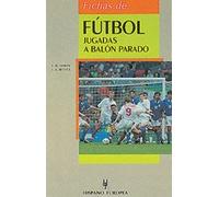 Fichas de fútbol. Jugadas a balón parado (SALUD,YOGA,RELAJACION)